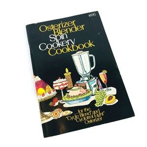 Osterizer Blender Spin Cookery Cookbook Vintage 1970's